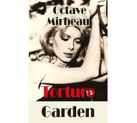 Torture Garden (Dedalus European Classics)