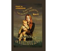 Torture of Human Passion Book 2 Romance of Faithful Love
