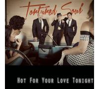 Tortured Soul – Hot for Your Love Tonight – CD – Bertus