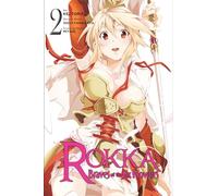 Toru, Kei - Rokka: Braves of the Six Flowers, Vol. 2 (manga)