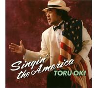 Toru Oki - Singin'the America