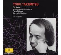 Toru Takemitsu: for Away, etc