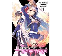 Tosaka, Asagi - The Demon Sword Master of Excalibur Academy, Vol. 1 (light novel): Volume 1 (DEMON SWORD MASTER EXCALIBUR ACADEMY NOVEL SC)