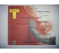 Tosatto G. (Cur.) - David Tremlett. Wall Drawings. Ediz