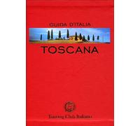 Toscana (Guide rosse)
