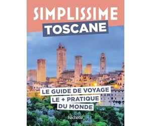 Toscane: Le guide de voyage le + pratique du monde
