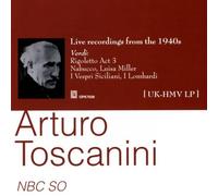 Toscanini A. / Lives des années 1940. Verdi : Airs d'opéra.