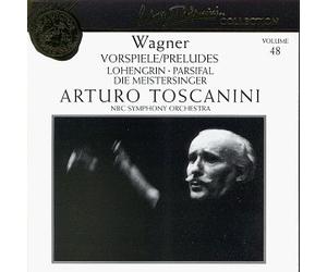 Toscanini Arturo/NBC Symphony - Lohengrin / Parsifal / Die Meistersinger