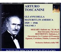 Toscanini Arturo - Toscanini: The Years Of Maturi