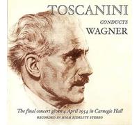 Toscanini Conducts Wagner