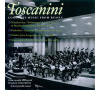 Toscanini Dirige Les Compositeurs Russes