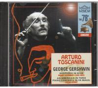 Toscanini - Gershwin;Rhapsody in Blue etc.