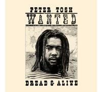 Tosh, Peter - Wanted Dread & Alive