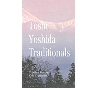 Toshi Yoshida Traditionals
