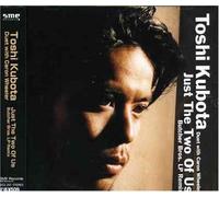 Toshinobu, Kubota - Just the Two of Us Butcher Bro