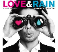 TOSHINOBU KUBOTA - Love & Rain [Love Songs]