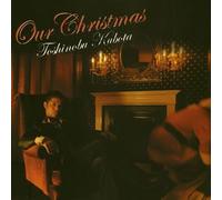 Toshinobu Kubota - Our Christmas