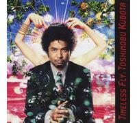 Toshinobu Kubota - Timeless Fly [ Edition] [Import]
