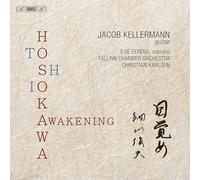 Toshio Hosokawa: Awakening