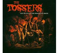 Tossers - The Valley Of The Shadow Of Death