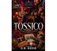 Tossico: A tale of love, tragedy, dishonor and betrayal