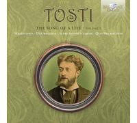 TOSTI: The Song of a Life, Volume 2 [CD de audio] Benedetta Torre, Eugene Villaneuva, Luisa Prayer, Desirée Rancatore, Marco Sc