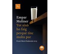 Tot això ho faig perquè tinc molta por: Premi Mercè Rodoreda 2015 (A TOT VENT)