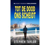 Tot de Dood Ons Scheidt: Dutch translation of Till Death Do Us Part: 11 (De Danny Pearson Thrillerserie)