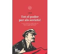 Tot el poder per als soviets! | Vladimir Illich Lenin