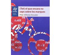Tot) el que encara no saps sobre les marques: 3 (La Nau, sèrie Minor)