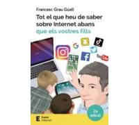 Tot el que heu de saber sobre Internet abans que els vostres fills