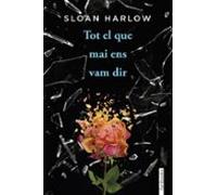 Tot El Que Mai Ens Vam Dir