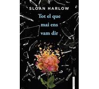 Tot El Que Mai Ens Vam Dir