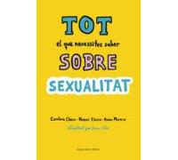 Tot El Que Necessites Saber Sobre Sexualitat (ebook)