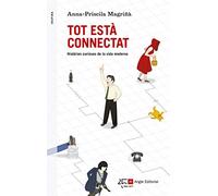 Tot Està Connectat: Històries curioses de la vida moderna: 63 (Inspira)