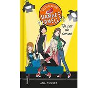 Tot per un somni: 3 (El Club de les Vambes Vermelles 3)