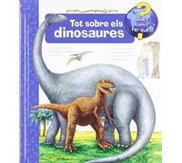 Tot Sobre Els dinosaures (Què? Com?...)