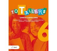 Tot Tallers. Lengua castellana 6 (2022): 406