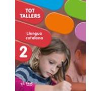 tot tallers. llengua 2n curs
