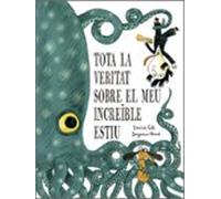 Tota la veritat sobre el meu increïble estiu