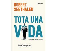 Tota una vida (Narrativa)