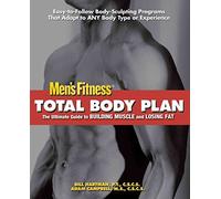 Total Body Plan: The Ultimate Guide to Building Muscle and Losing Fat