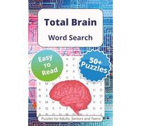 Total Brain Word Search Puzzle Book: Word Searches with Easy to Read Print About Neuroscience, Anatomy, Physical Brain and More | 6x9 inches, 110 ... … Gift for Vacations Holidays and Free Times