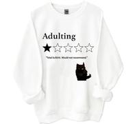 Total Bullshit Would Not Recommend: sudadera, adulting Would Not Recommender, camisa de gato lindo para mujer y hombre, blanco, 3XL