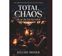 TOTAL CHAOS: My life, My truth, My comeback