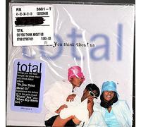 Total - Do You Think About Us