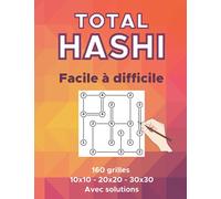 Total Hashi: 160 grilles de hashiwokakero le jeu de logique japonais