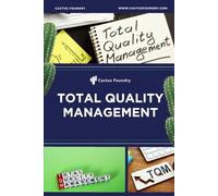 Total Quality Management per PMI manifatturiere: 8 principi per migliorare qualità, efficienza e performance operative