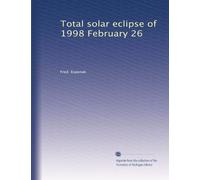Total solar eclipse of 1998 February 26