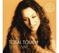 Total Touch - This Way